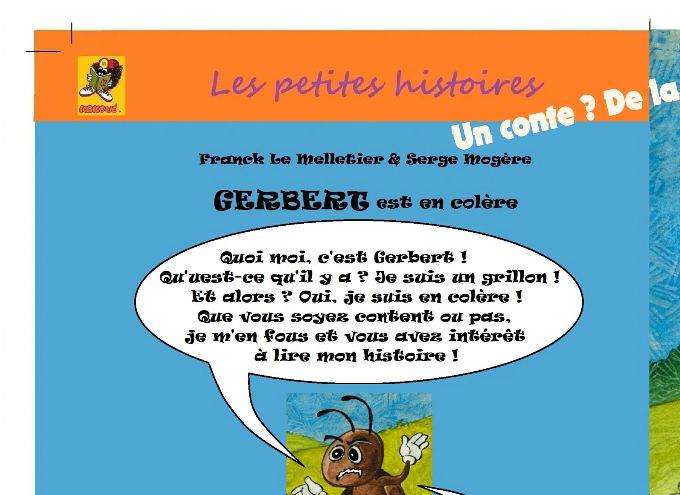 Gerber est en colère - Un conte de Franck Le Melletier - Illustrations Serge Mogère