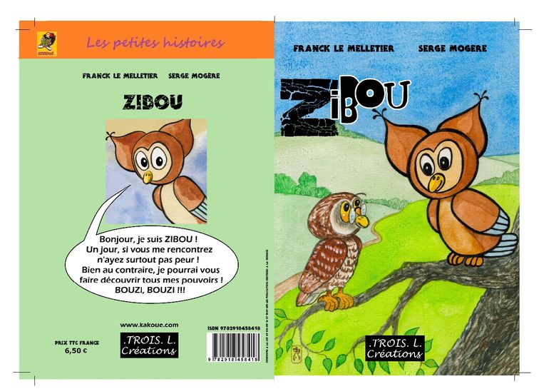ZIBOU un conte de Franck Le Melletier - Illustrations Serge Mogère